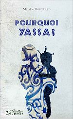Télécharger le livre :  Pourquoi Yassa ?