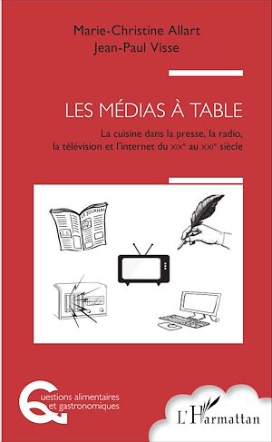 Téléchargez le livre :  Les médias à table