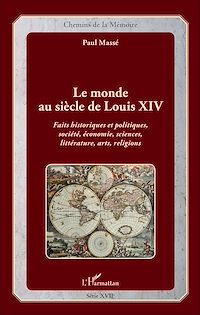 Télécharger le livre :  Le monde au siècle de Louis XIV