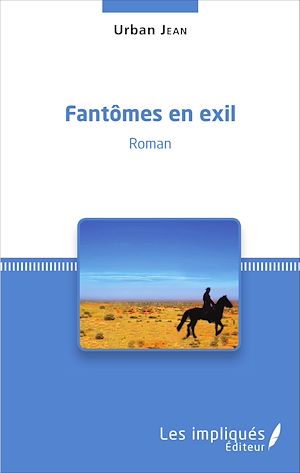 Téléchargez le livre :  Fantômes en exil