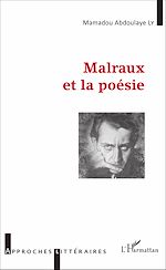 Télécharger le livre :  Malraux et la poésie