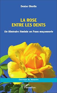 Télécharger le livre :  La rose entre les dents