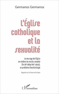 Télécharger le livre :  L'Église catholique et la sexualité