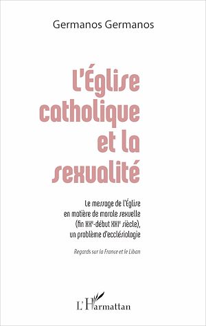 Téléchargez le livre :  L'Église catholique et la sexualité