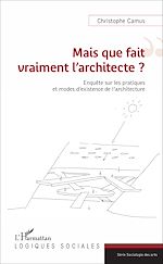 Télécharger le livre :  Mais que fait vraiment l'architecte ?
