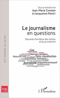 Télécharger le livre :  Le journalisme en questions