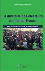 Télécharger le livre :  La diversité des électeurs de l'Île-de-France