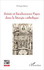 Télécharger le livre :  Saints et bienheureux Papes dans la liturgie catholique