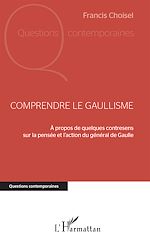 Télécharger le livre :  Comprendre le gaullisme