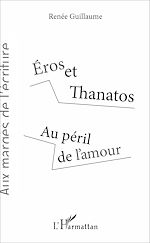 Télécharger le livre :  Éros et Thanatos