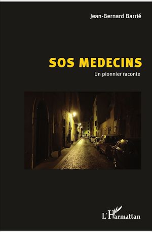 Téléchargez le livre :  SOS Médecins