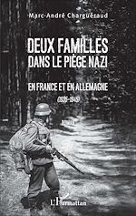 Télécharger le livre :  Deux familles dans le piège nazi