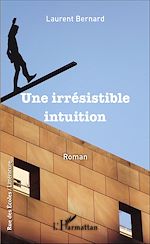 Télécharger le livre :  Une irrésistible intuition