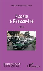 Télécharger le livre :  Escale à Brazzaville