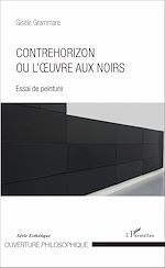 Download this eBook Contrehorizon ou l'œuvre aux noirs