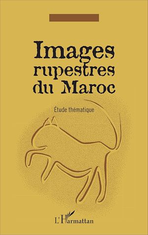 Téléchargez le livre :  Images rupestres du Maroc