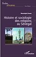 Télécharger le livre :  Histoire et sociologie des religions au Sénégal