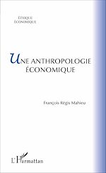 Télécharger le livre :  Une anthropologie économique