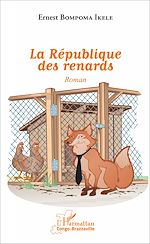 Télécharger le livre :  La République des renards