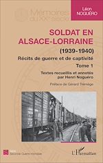Télécharger le livre :  Soldat en Alsace-Lorraine