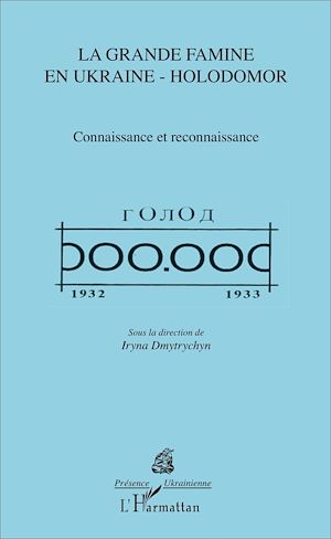 Téléchargez le livre :  La grande famine en Ukraine - Holodomor