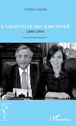 Download this eBook L'Argentine des Kirchner (2003-2015)