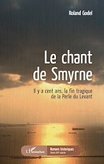 Télécharger le livre :  Le chant de Smyrne