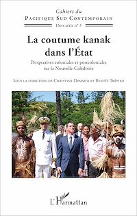 Télécharger le livre :  La coutume kanak dans l'Etat