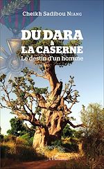 Télécharger le livre :  Du dara à la caserne