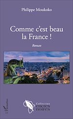 Télécharger le livre :  Comme c'est beau la France !