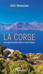 Télécharger le livre :  La Corse un joyau de granit dans un écrin d'azur