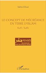 Télécharger le livre :  Le concept de mécréance en terre d'islam