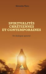 Télécharger le livre :  Spiritualités chrétiennes et contemporaines