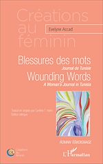 Télécharger le livre :  Blessures des mots. Journal de Tunisie