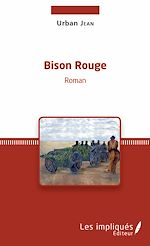Télécharger le livre :  Bison rouge