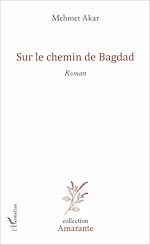Télécharger le livre :  Sur le chemin de Bagdad