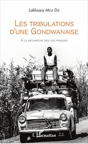 Téléchargez le livre :  Les tribulations d'une Gondwanaise