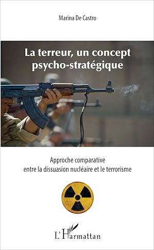 Téléchargez le livre :  Terreur, un concept psycho-stratégique (La)