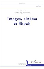 Télécharger le livre :  Images, cinéma et Shoah