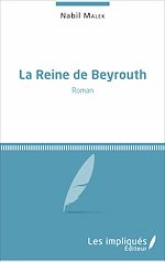 Télécharger le livre :  La reine de Beyrouth