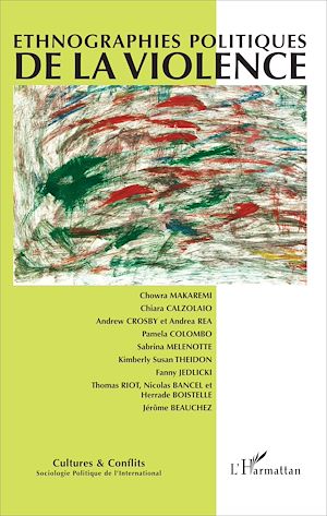 Téléchargez le livre :  Ethnographies politiques de la violence