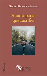 Télécharger le livre :  Autant partir que sacrifier