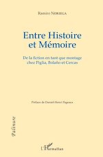 Télécharger le livre :  Entre Histoire et Mémoire