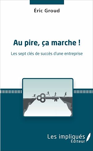 Téléchargez le livre :  Au pire, ça marche !