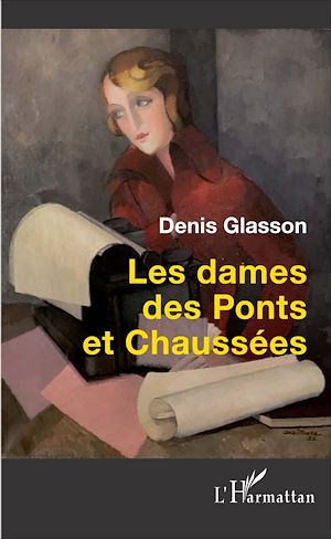Téléchargez le livre :  Les dames des Ponts et Chaussées