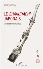 Télécharger le livre :  Le <em>shakuhachi</em> japonais