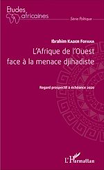 Download this eBook L'Afrique de l'Ouest face à la menace djihadiste