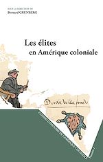 Télécharger le livre :  Les élites en Amérique coloniale