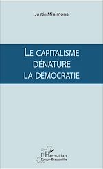 Télécharger le livre :  Le capitalisme dénature la démocratie