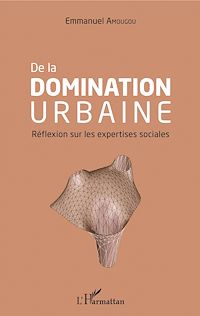 Télécharger le livre :  De la domination urbaine